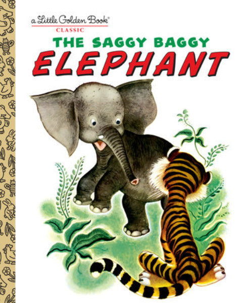 Saggy Baggy Elephant Little Golden Book