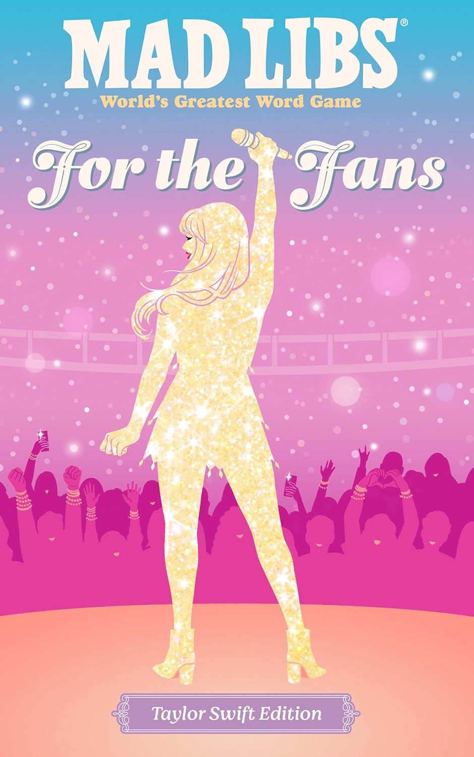 Mad Libs for the Fans: Taylor Swift Book