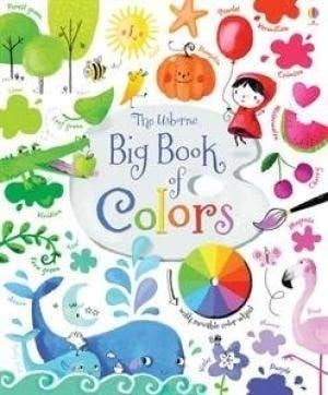 Big Book Of Colors: Usborne