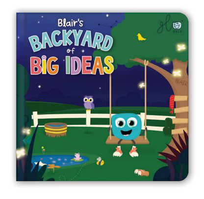 GloPals Blair's Backyard of Big Ideas