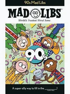 90's Mad Libs